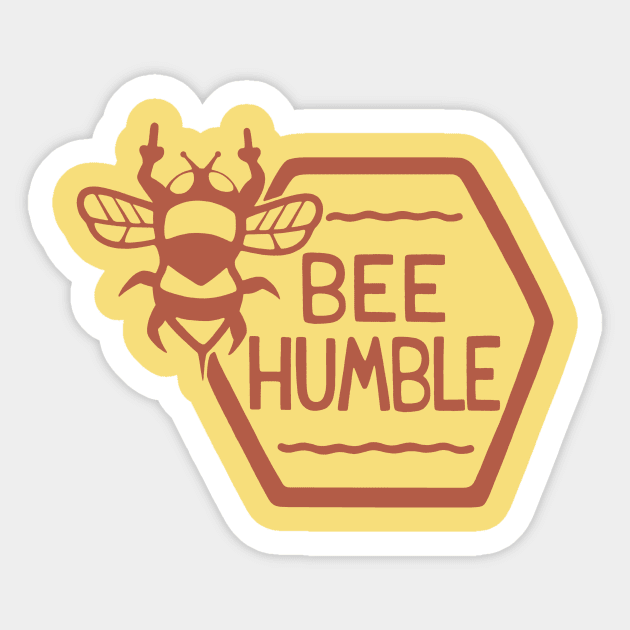 BEE HUMBLE Sticker by dylmor